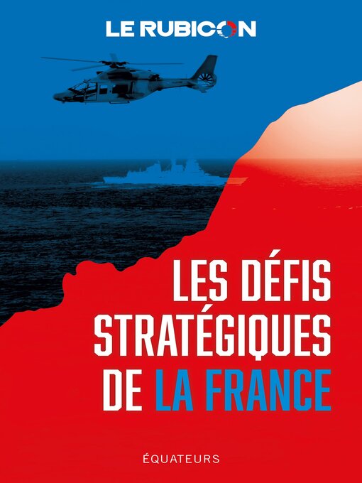 Title details for Les défis stratégiques de la France by Collectif - Available